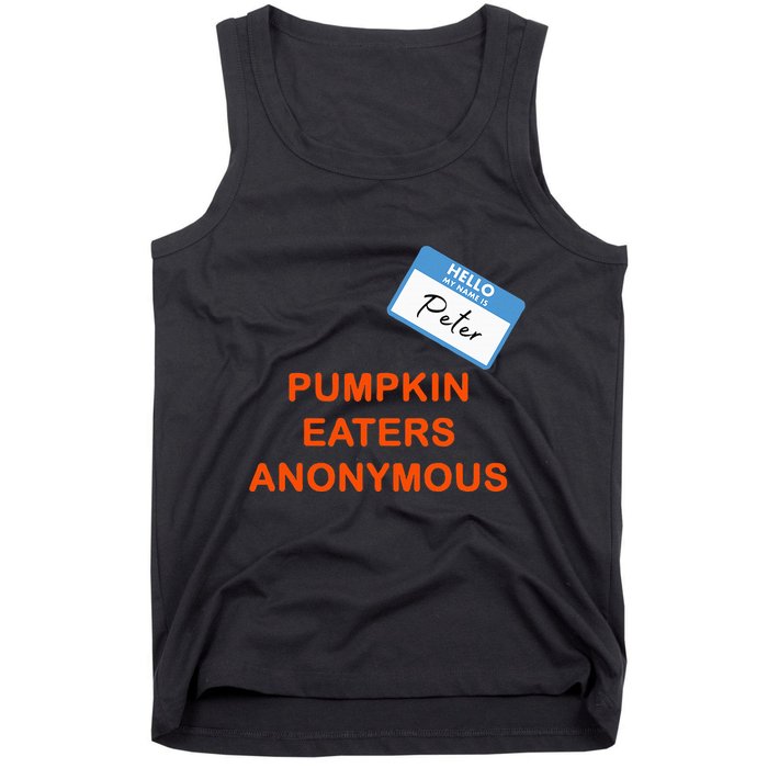 Hello My Name Is Peter Pumpkin Eaters Anonymous Tank Top