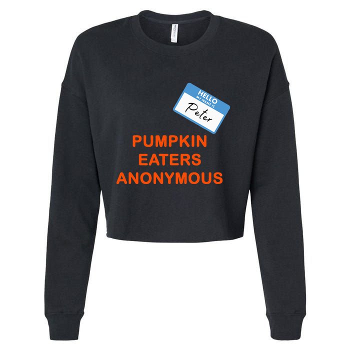 Hello My Name Is Peter Pumpkin Eaters Anonymous Cropped Pullover Crew