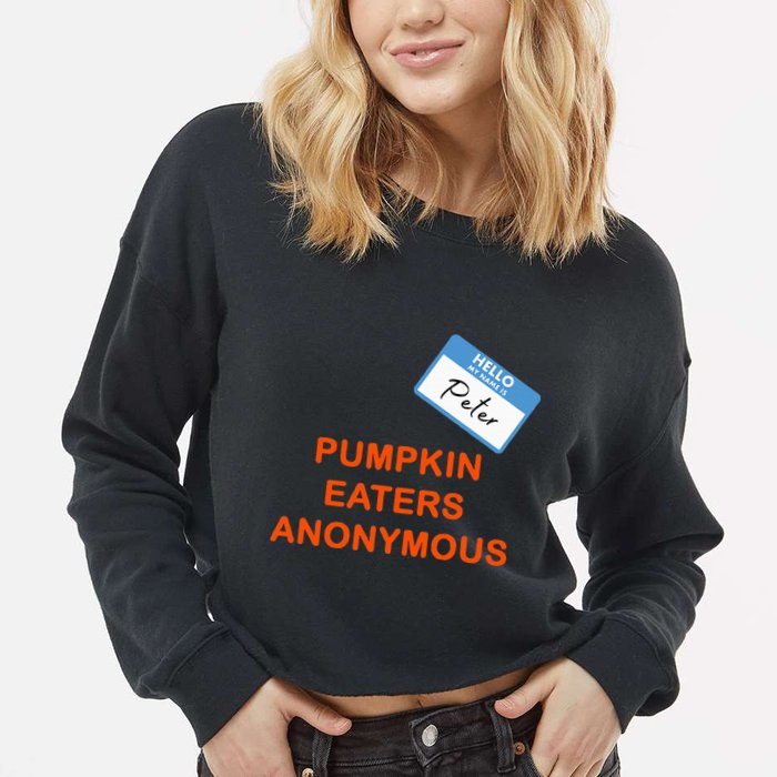 Hello My Name Is Peter Pumpkin Eaters Anonymous Cropped Pullover Crew