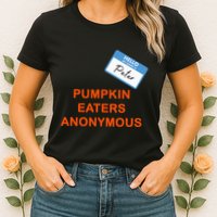 Hello My Name Is Peter Pumpkin Eaters Anonymous Womens T-Shirt