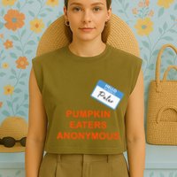 Hello My Name Is Peter Pumpkin Eaters Anonymous Garment-Dyed Women's Muscle Tee