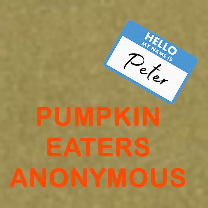 Hello My Name Is Peter Pumpkin Eaters Anonymous Garment-Dyed Women's Muscle Tee