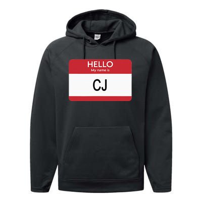 Hello My Name Is Cj Name Tag Sticker Label Performance Fleece Hoodie