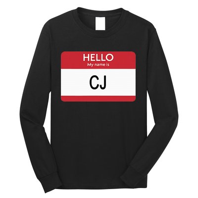 Hello My Name Is Cj Name Tag Sticker Label Long Sleeve Shirt