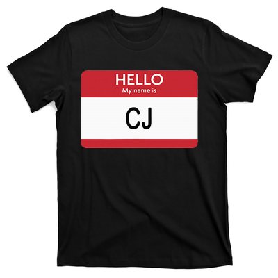 Hello My Name Is Cj Name Tag Sticker Label T-Shirt