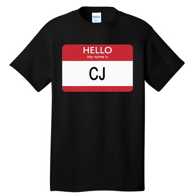 Hello My Name Is Cj Name Tag Sticker Label Tall T-Shirt