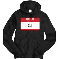 Hello My Name Is Cj Name Tag Sticker Label Tie Dye Hoodie