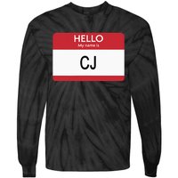 Hello My Name Is Cj Name Tag Sticker Label Tie-Dye Long Sleeve Shirt