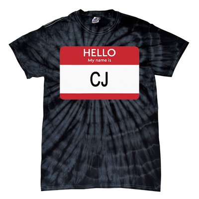 Hello My Name Is Cj Name Tag Sticker Label Tie-Dye T-Shirt