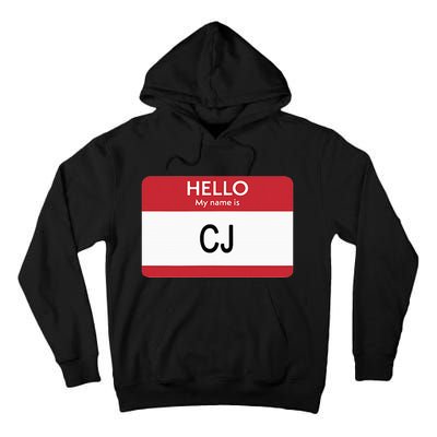 Hello My Name Is Cj Name Tag Sticker Label Tall Hoodie