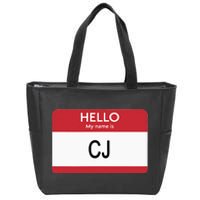 Hello My Name Is Cj Name Tag Sticker Label Zip Tote Bag