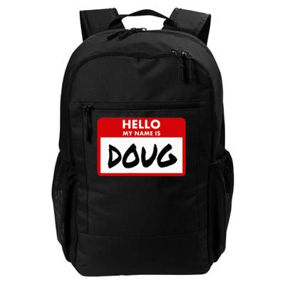 Hello My Name Is Doug Name Doug Personalized Daily Commute Backpack