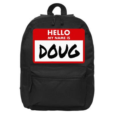 Hello My Name Is Doug Name Doug Personalized 16 in Basic Backpack