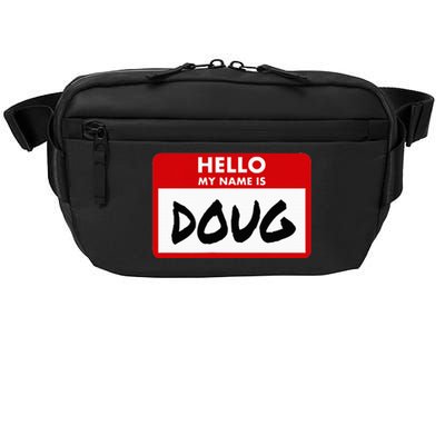 Hello My Name Is Doug Name Doug Personalized Crossbody Pack