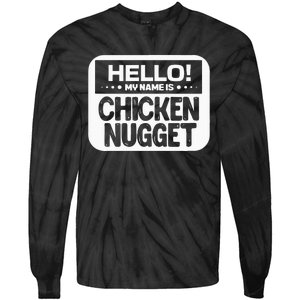 Hello My Name Is Chicken Nugget Halloween Lazy Costume Tie-Dye Long Sleeve Shirt