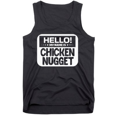 Hello My Name Is Chicken Nugget Halloween Lazy Costume Tank Top