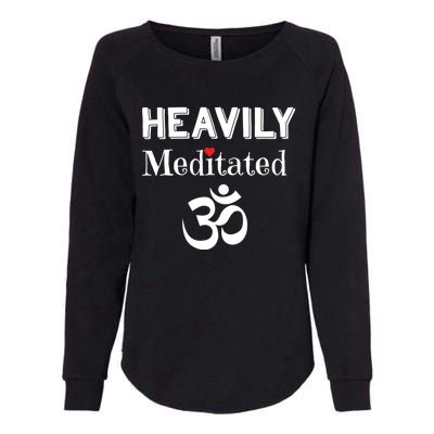 Heavily Meditated Om Funny Yoga Meditation Meaningful Gift Womens California Wash Sweatshirt