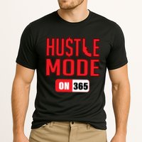 Hustle Mode On 365 Performance Shirt