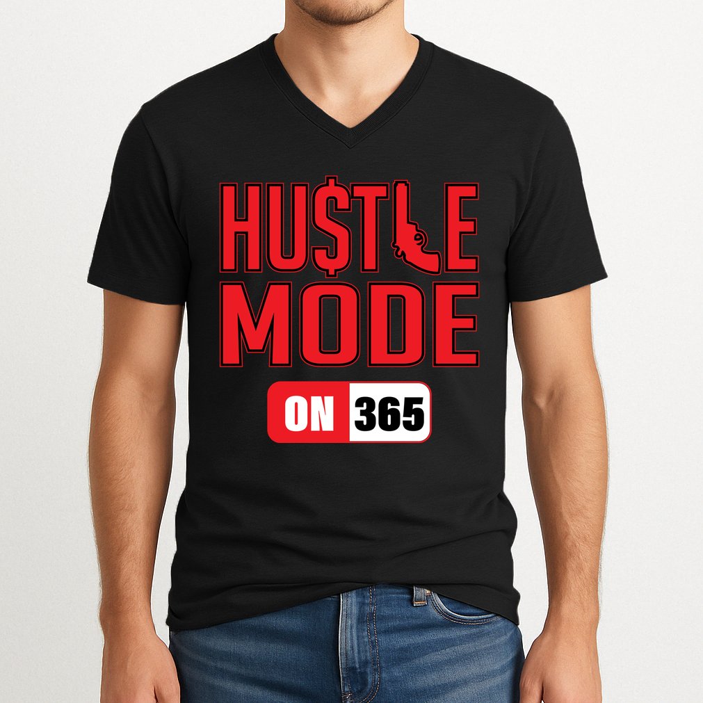Hustle Mode On 365 V-Neck T-Shirt