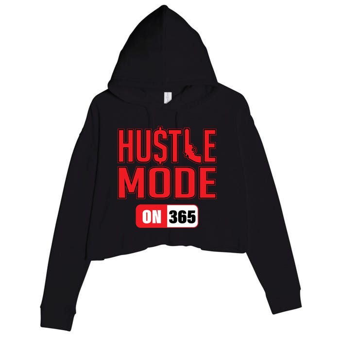 Hustle Mode On 365 Crop Fleece Hoodie