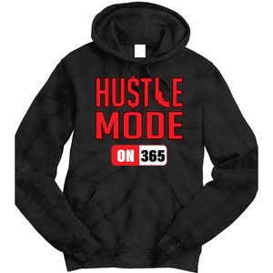 Hustle Mode On 365 Tie Dye Hoodie