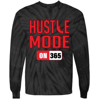 Hustle Mode On 365 Tie-Dye Long Sleeve Shirt