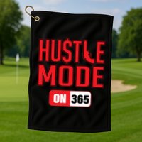 Hustle Mode On 365 Golf Towel