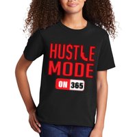 Hustle Mode On 365 Kids T-Shirt