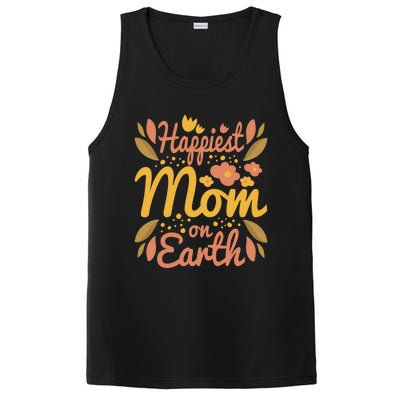 Happiest Mom On Earth Great Gift Funny Mother Mama Cool Gift PosiCharge Competitor Tank