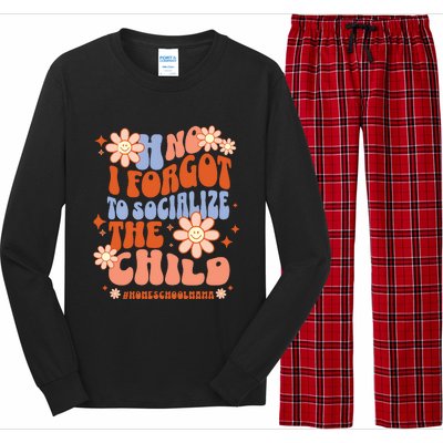 Homeschool Mom Oh No I Forgot To Socialize The Child Homeschool Long Sleeve Pajama Set