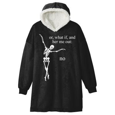 Hear Me Out No Funny Sassy Skeleton Gift Hooded Wearable Blanket