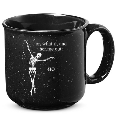 Hear Me Out No Funny Sassy Skeleton Gift 15oz Campfire Ceramic Mug
