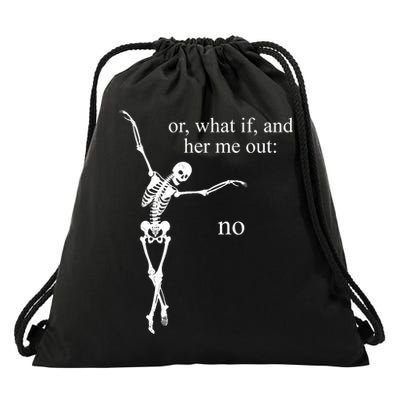 Hear Me Out No Funny Sassy Skeleton Gift Drawstring Bag