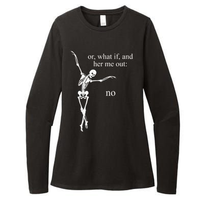 Hear Me Out No Funny Sassy Skeleton Gift Womens CVC Long Sleeve Shirt