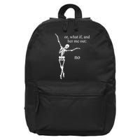 Hear Me Out No Funny Sassy Skeleton Gift 16 in Basic Backpack