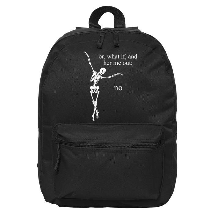 Hear Me Out No Funny Sassy Skeleton Gift 16 in Basic Backpack