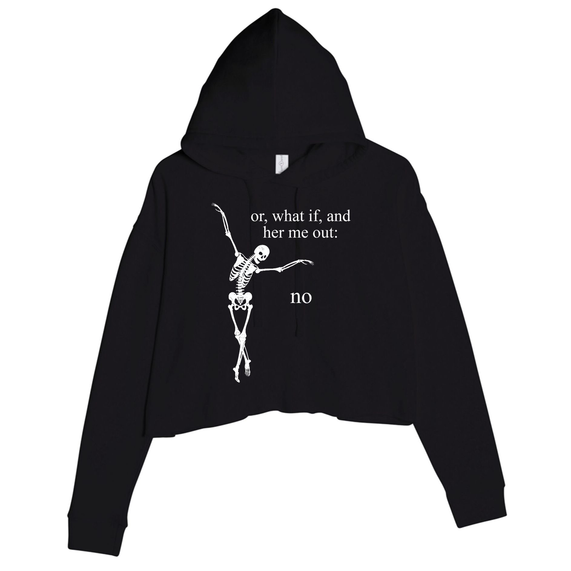 Hear Me Out No Funny Sassy Skeleton Gift Crop Fleece Hoodie