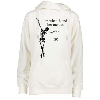 Hear Me Out No Funny Sassy Skeleton Gift Womens Funnel Neck Pullover Hood