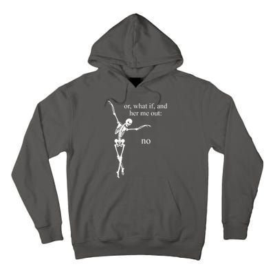 Hear Me Out No Funny Sassy Skeleton Gift Tall Hoodie