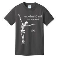 Hear Me Out No Funny Sassy Skeleton Gift Kids T-Shirt