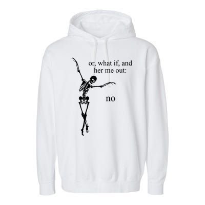 Hear Me Out No Funny Sassy Skeleton Gift Garment-Dyed Fleece Hoodie