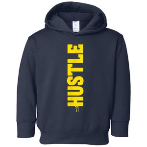 HUSTLE MODE ON , HARD Motivational Saying Toddler Hoodie