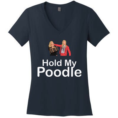 Hold My Poodle Women's V-Neck T-Shirt