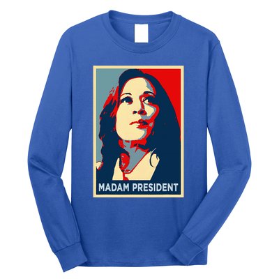 Heal Madam President Kamala Harris Obama Poster 47 Long Sleeve Shirt