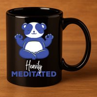 Heavily Meditated Panda Meditation Tranquility Funny Gift 11oz C Handle Ceramic Mug