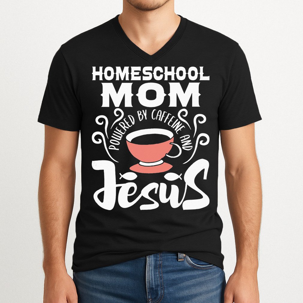 Homeschool Mom Powered By Caffeine And Jesus Homeschooling V-Neck T-Shirt