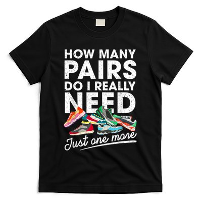 How Many Pairs Of Running Shoes Funny Runner Marathon Quote T-Shirt