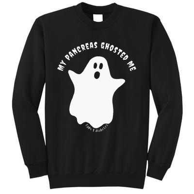 Halloween My Pancreas Ghosted Me Type 1 Diabetes Sweatshirt