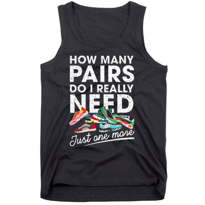 How Many Pairs Of Running Shoes Funny Runner Marathon Quote Tank Top