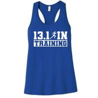 Half Marathon Runner 13 1 In Training Half Marathon Great Gift Women's Racerback Tank